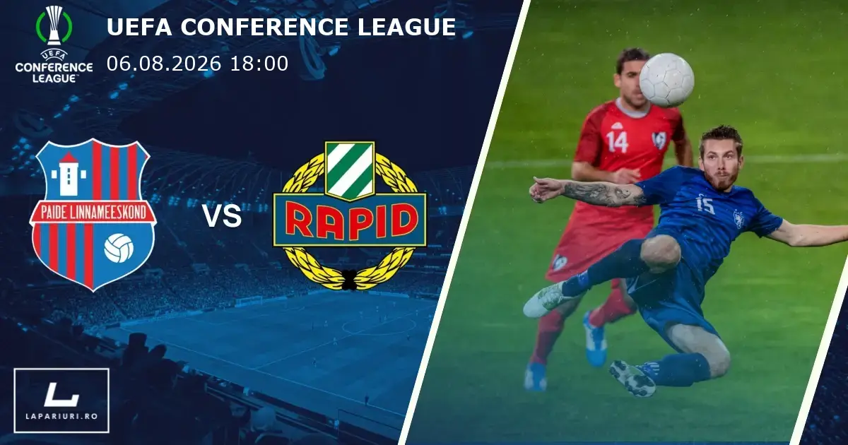 Paide Linnameeskond_Rapid Vienna_ponturi_pariuri_fotbal_06082026