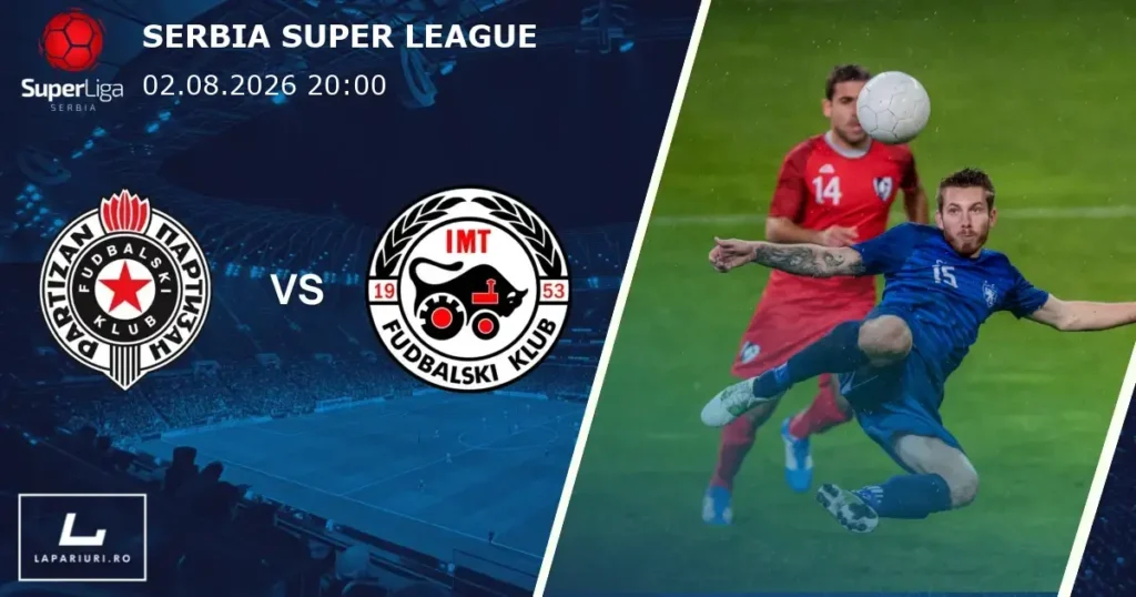 Partizan Belgrade_IMT Novi Beograd_ponturi_pariuri_fotbal_02082026