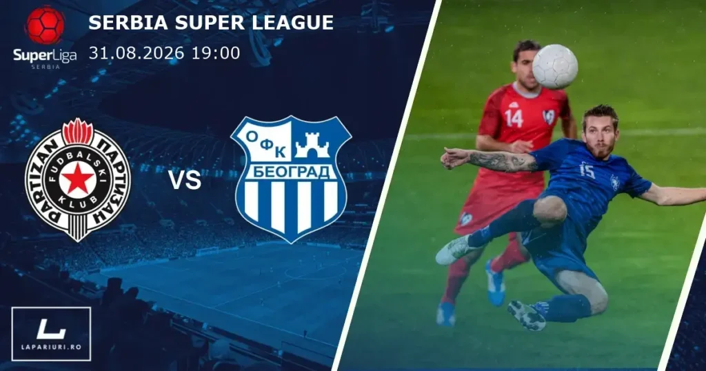 Partizan Belgrade_OFK Beograd_ponturi_pariuri_fotbal_31082026