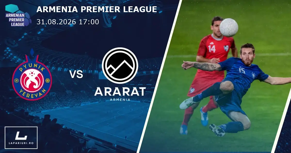 Pyunik Yerevan_Ararat-Armenia_ponturi_pariuri_fotbal_26042027