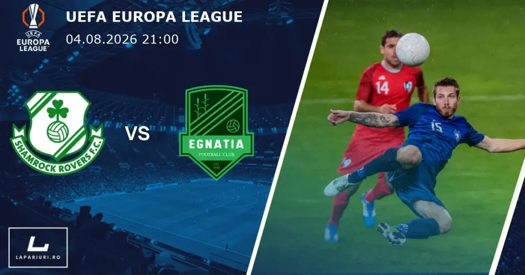 Shamrock Rovers_Egnatia_ponturi_pariuri_fotbal_04082026