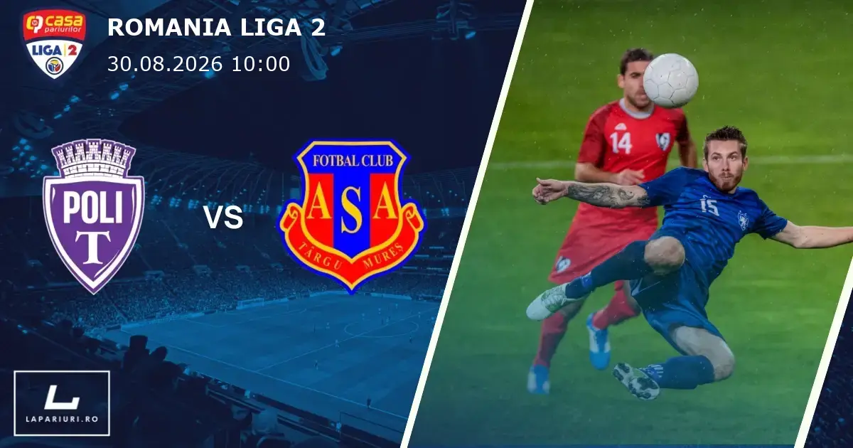 Stiinta Poli Timisoara_ASA Targu Mures_ponturi_pariuri_fotbal_30082026