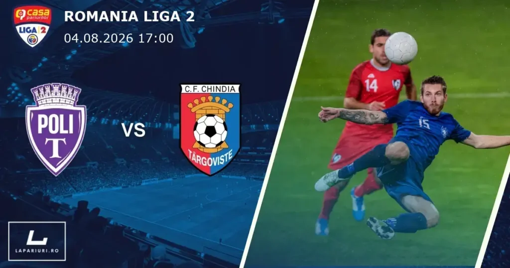 Stiinta Poli Timisoara_Chindia Targoviste_ponturi_pariuri_fotbal_04082026