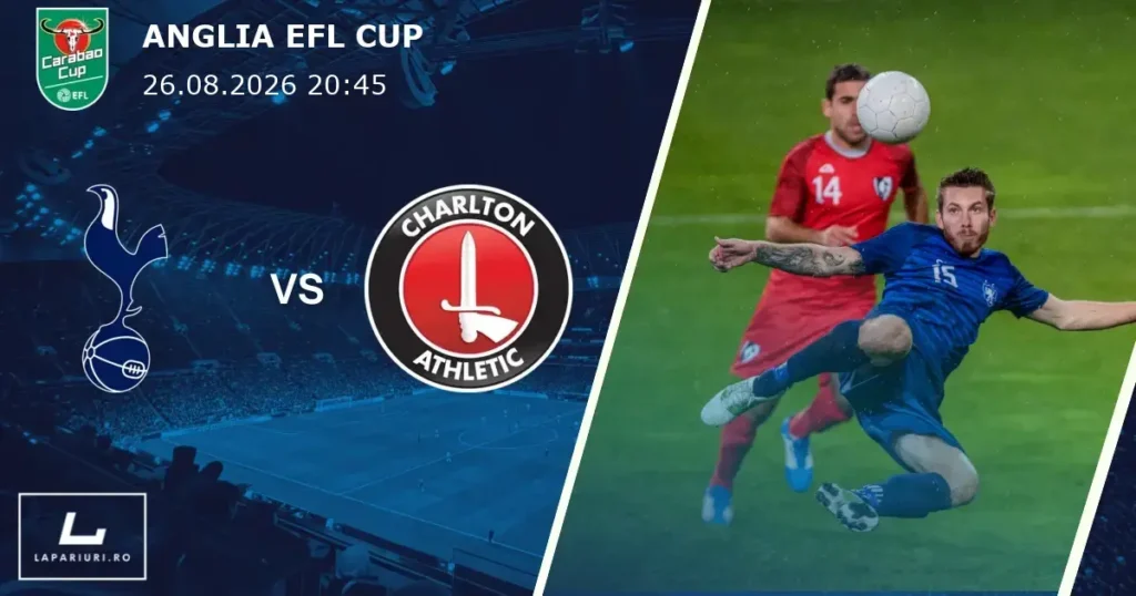 Tottenham Hotspur_Charlton Athletic_ponturi_pariuri_fotbal_26082026