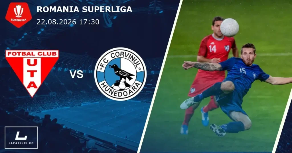 UTA Arad_Corvinul Hunedoara_ponturi_pariuri_fotbal_22082026