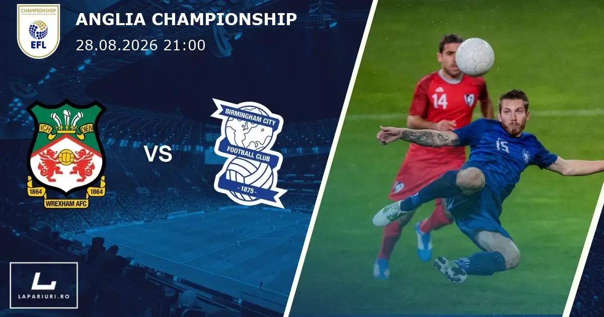 Wrexham_Birmingham City_ponturi_pariuri_fotbal_28082026