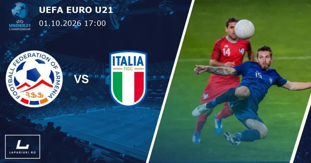 Armenia U21_Echipa națională a Italiei sub 21 de ani_ponturi_pariuri_fotbal_01102026