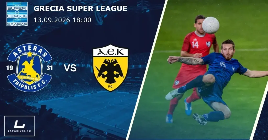 Asteras Tripolis_AEK Athens_ponturi_pariuri_fotbal_13092026