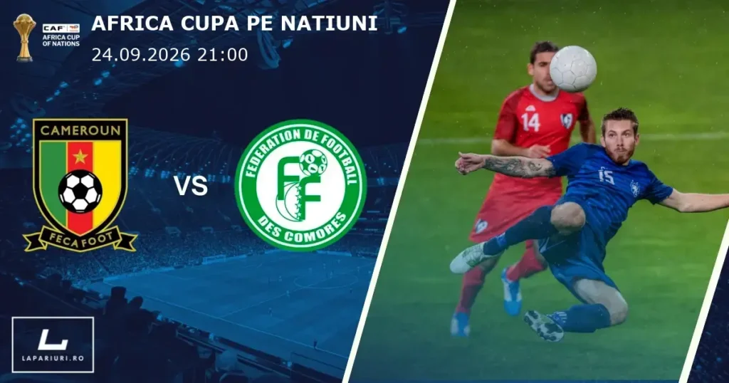 Camerun_Comore_ponturi_pariuri_fotbal_24092026