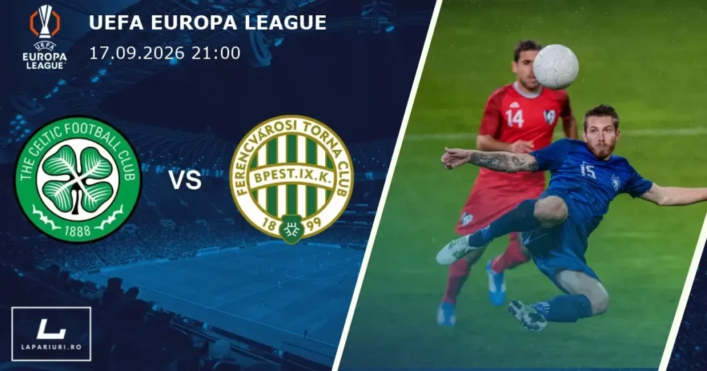 Celtic_Ferencvaros_ponturi_pariuri_fotbal_17092026