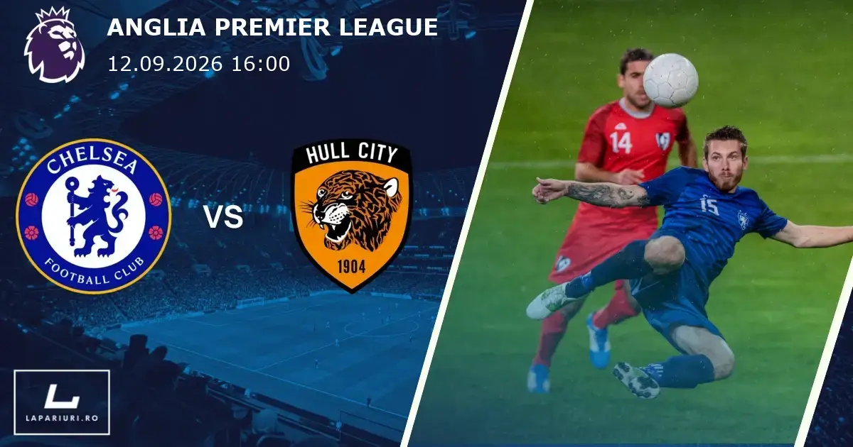 Chelsea_Hull City_ponturi_pariuri_fotbal_12092026