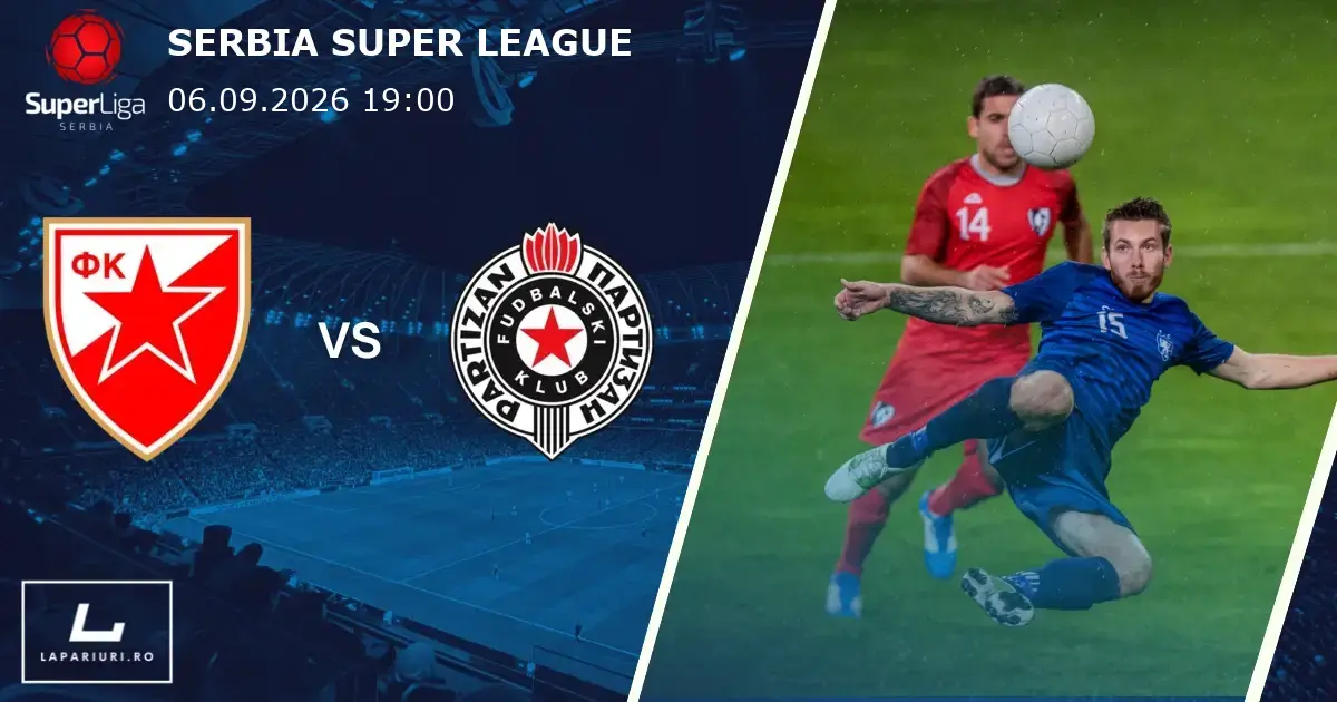 Crvena Zvezda_Partizan Belgrade_ponturi_pariuri_fotbal_06092026