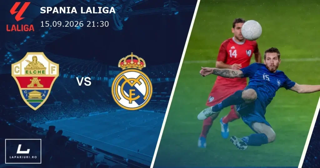 Elche_Real Madrid_ponturi_pariuri_fotbal_15092026