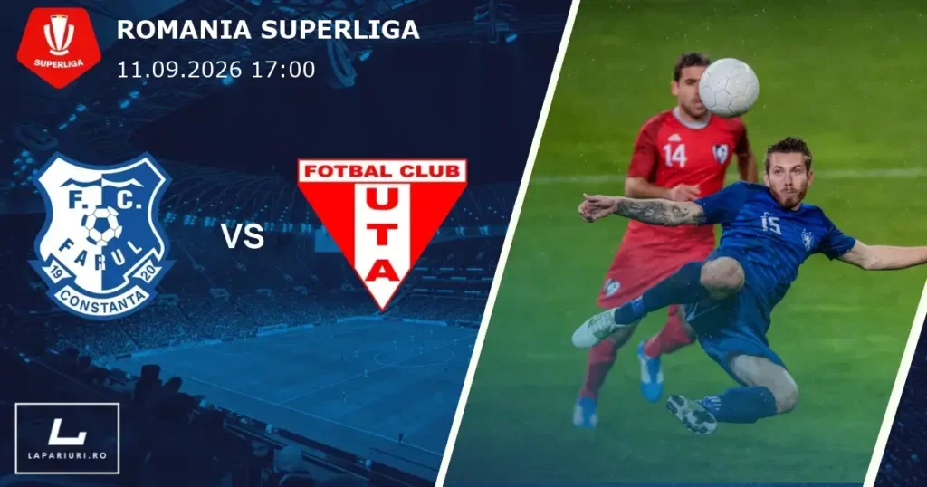 Farul Constanta_UTA Arad_ponturi_pariuri_fotbal_11092026