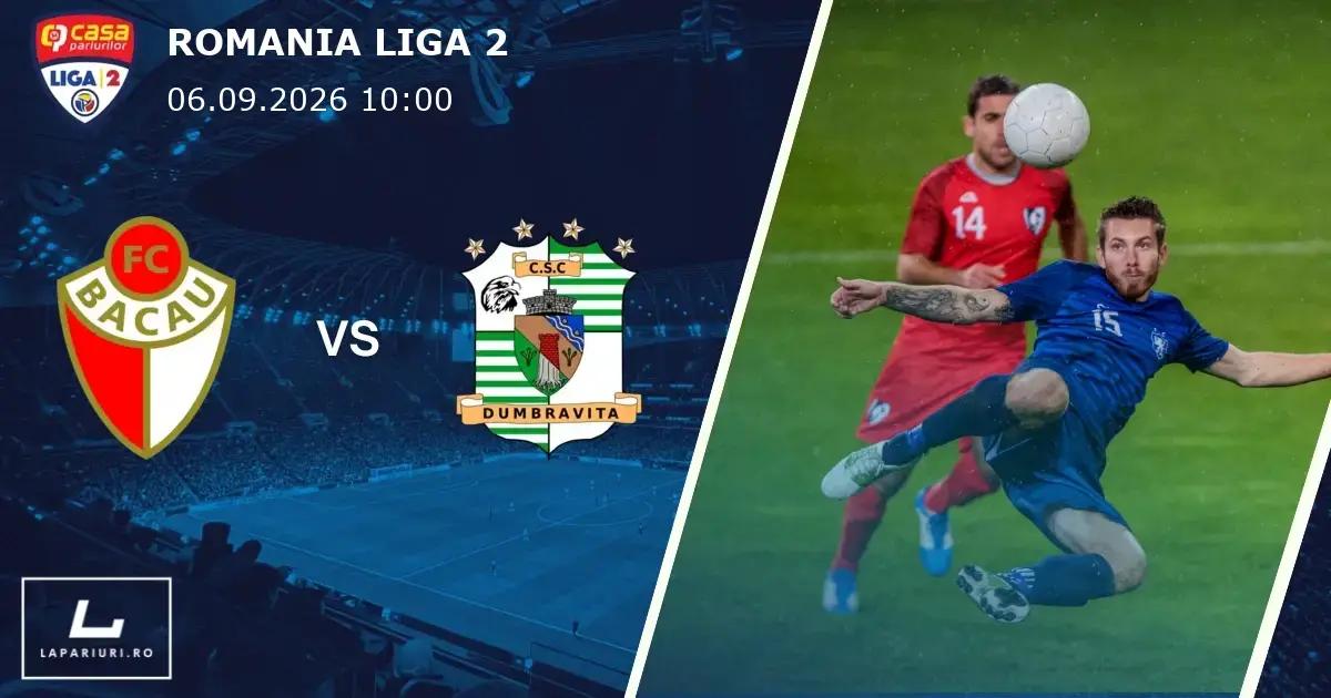 FC Bacau_Dumbravita_ponturi_pariuri_fotbal_06092026