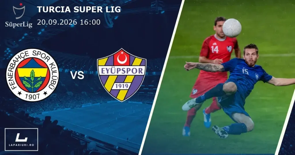 Fenerbahce_Eyupspor_ponturi_pariuri_fotbal_20092026