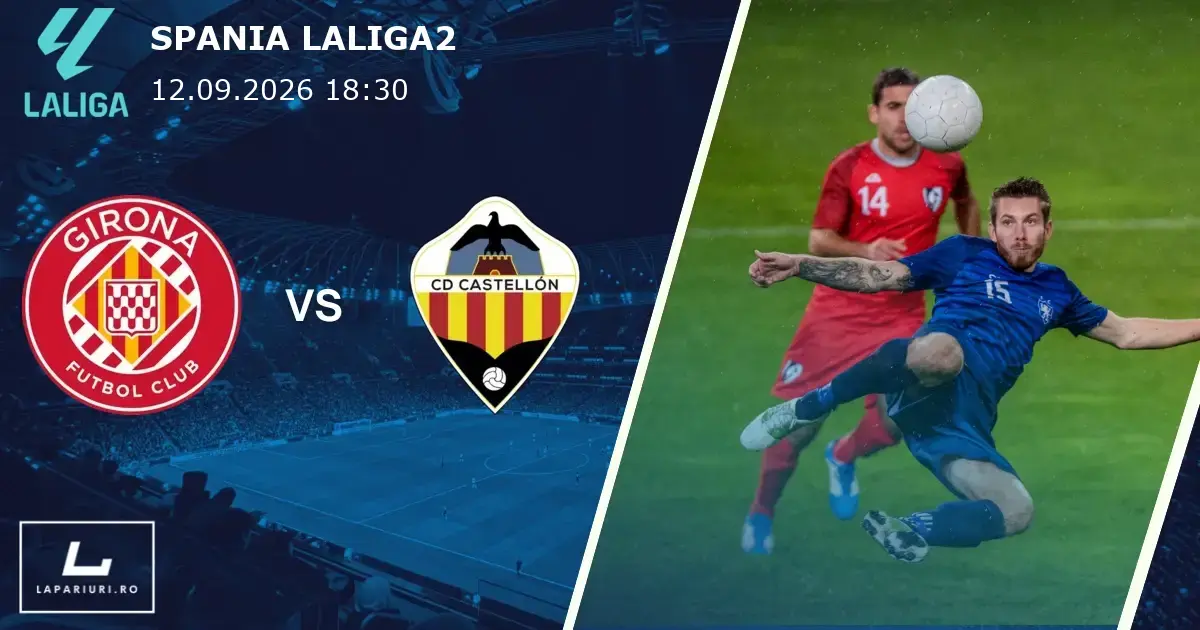 Girona_Castellon_ponturi_pariuri_fotbal_29072026