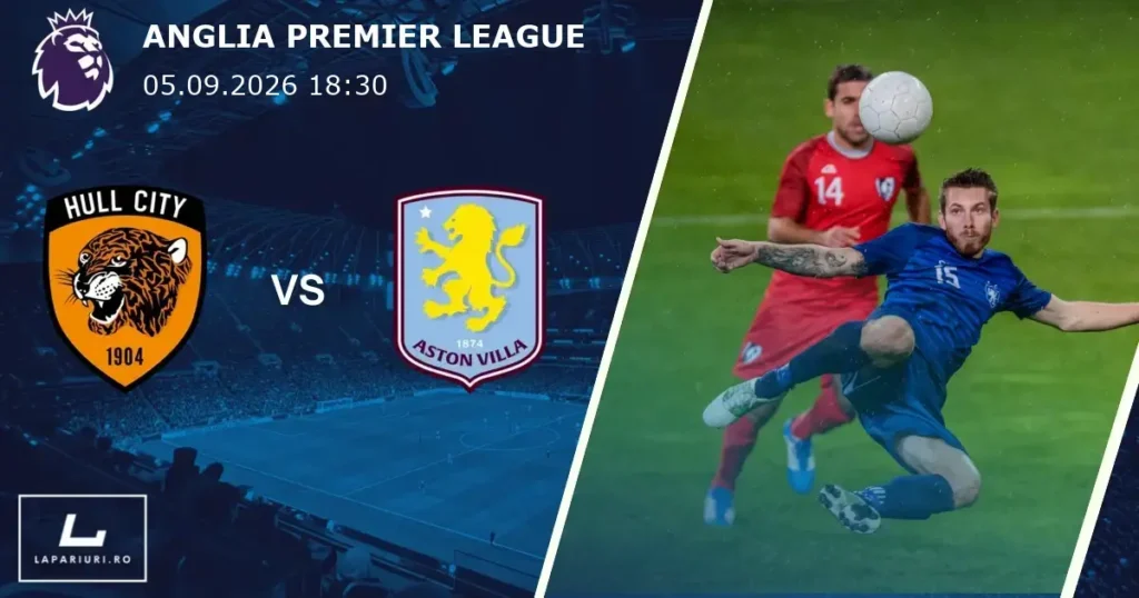 Hull City_Aston Villa_ponturi_pariuri_fotbal_05092026