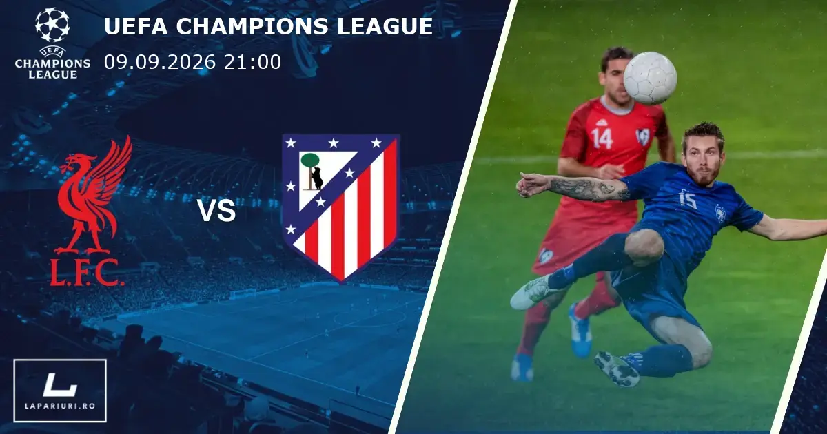 Liverpool_Atletico Madrid_ponturi_pariuri_fotbal_09092026