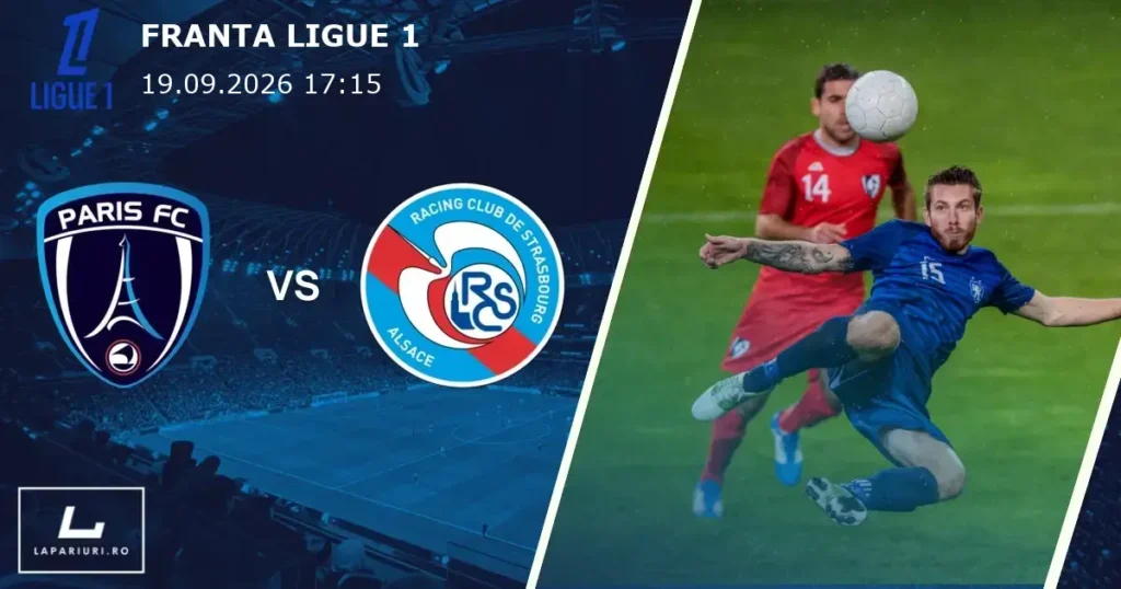 Paris FC_Strasbourg_ponturi_pariuri_fotbal_19092026