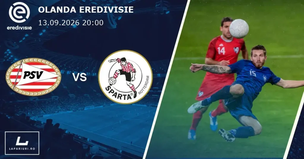 PSV Eindhoven_Sparta Rotterdam_ponturi_pariuri_fotbal_13092026