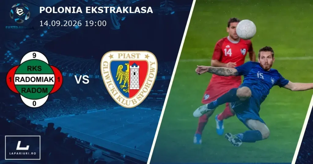 Radomiak Radom_Piast Gliwice_ponturi_pariuri_fotbal_14092026