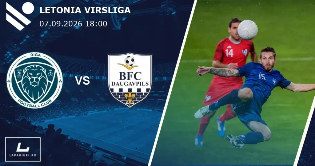 Riga FC_Daugavpils_ponturi_pariuri_fotbal_07092026