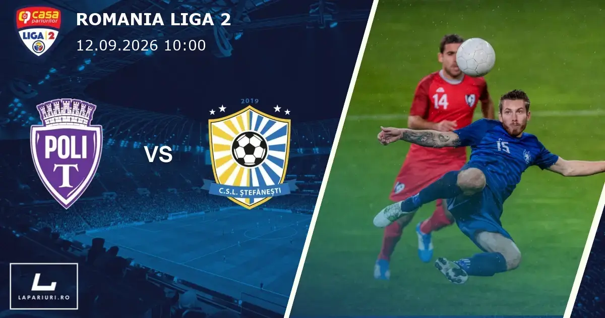Stiinta Poli Timisoara_Stefanesti_ponturi_pariuri_fotbal_12092026