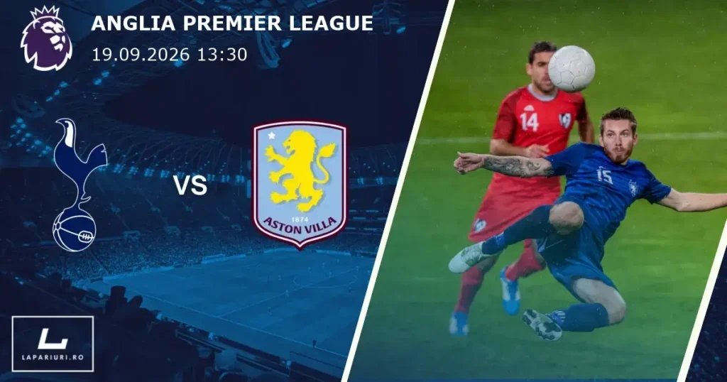 Tottenham Hotspur_Aston Villa_ponturi_pariuri_fotbal_19092026