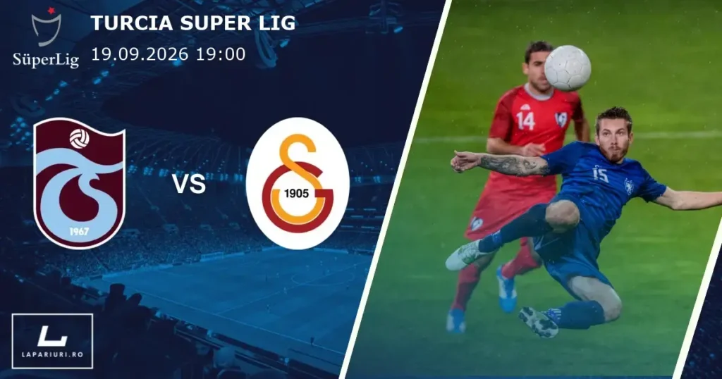 Trabzonspor_Galatasaray_ponturi_pariuri_fotbal_19092026