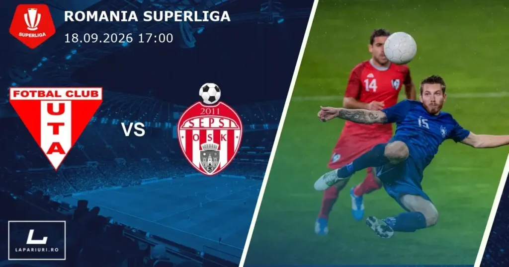 UTA Arad_Sepsi OSK_ponturi_pariuri_fotbal_18092026