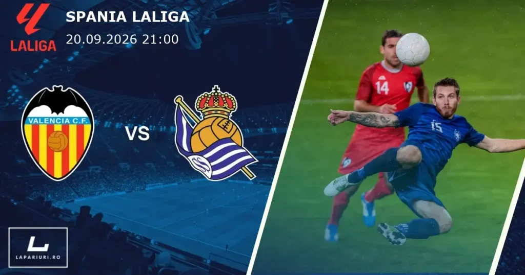 Valencia_Real Sociedad_ponturi_pariuri_fotbal_20092026