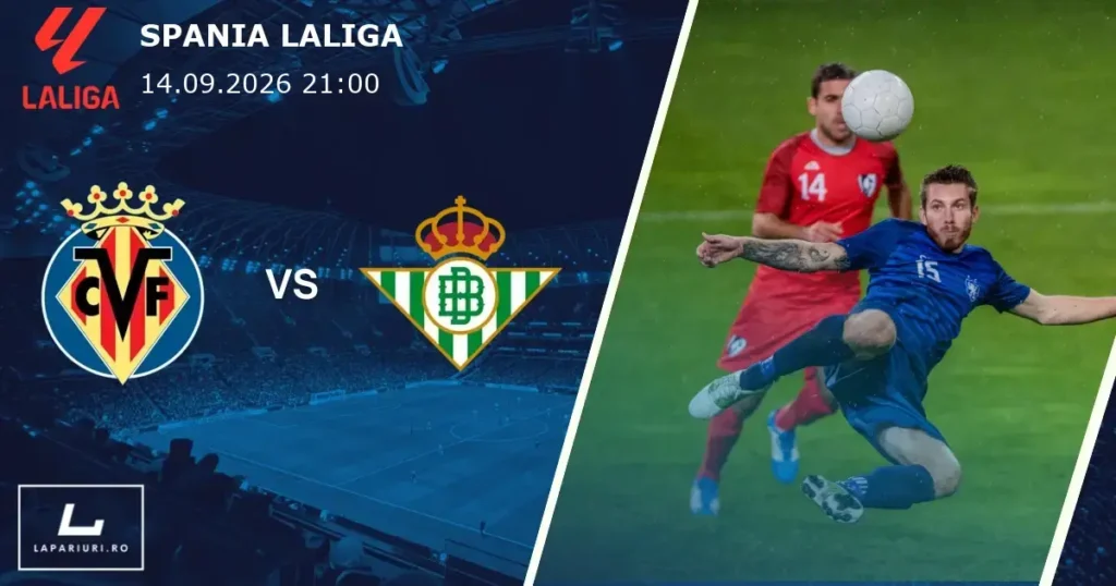 Villarreal_Real Betis_ponturi_pariuri_fotbal_14092026