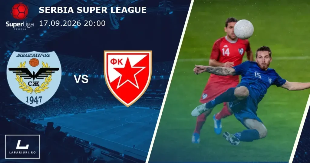Zeleznicar Pancevo_Crvena Zvezda_ponturi_pariuri_fotbal_17092026