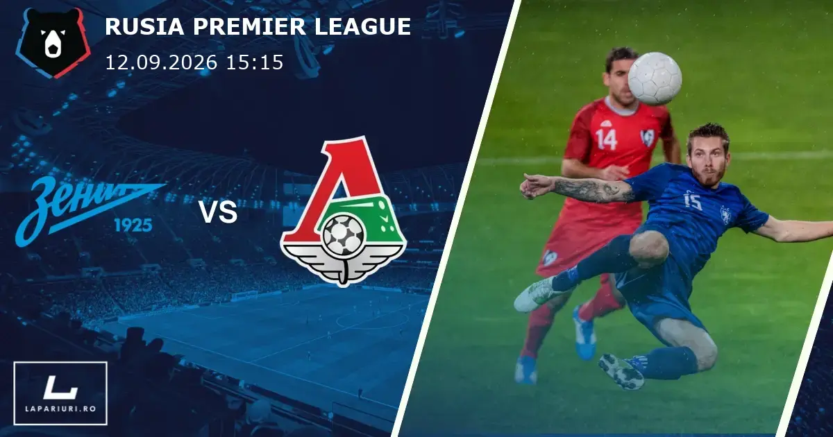 Zenit Saint Petersburg_Lokomotiv Moscow_ponturi_pariuri_fotbal_12092026