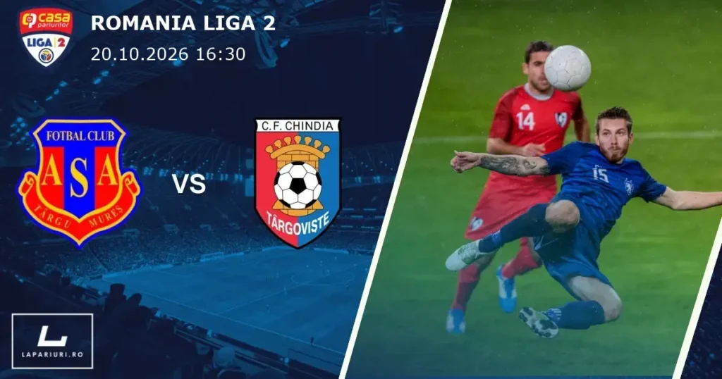 ASA Targu Mures_Chindia Targoviste_ponturi_pariuri_fotbal_20102026