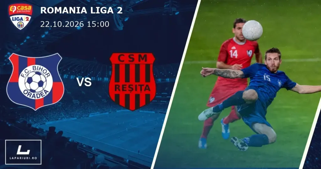 Bihor Oradea_Resita_ponturi_pariuri_fotbal_22102026