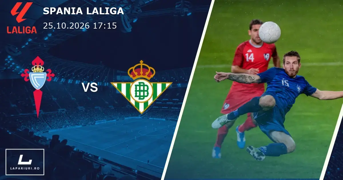 Celta Vigo_Real Betis_ponturi_pariuri_fotbal_25102026