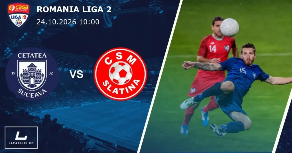 Cetatea Suceava_Slatina_ponturi_pariuri_fotbal_24102026