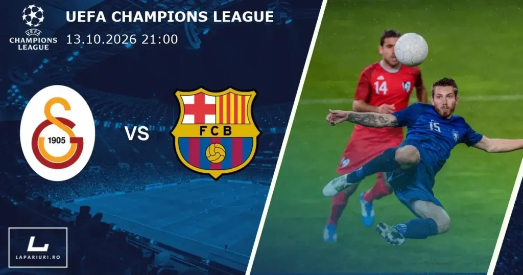 Galatasaray_Barcelona_ponturi_pariuri_fotbal_13102026