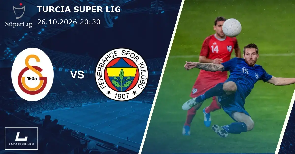 Galatasaray_Fenerbahce_ponturi_pariuri_fotbal_26102026