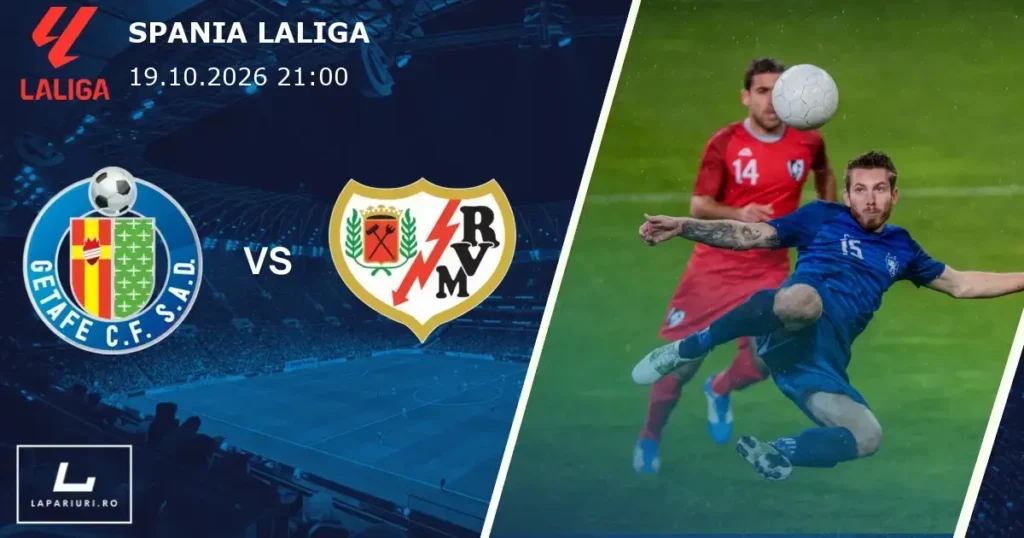 Getafe_Rayo Vallecano_ponturi_pariuri_fotbal_19102026