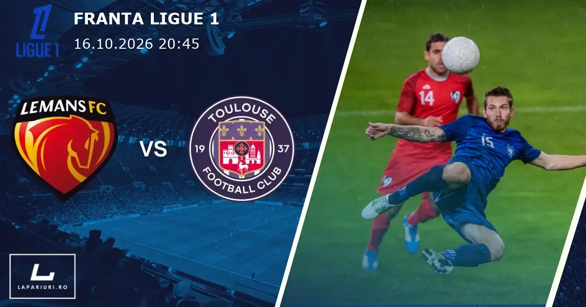 Le Mans_Toulouse_ponturi_pariuri_fotbal_16102026