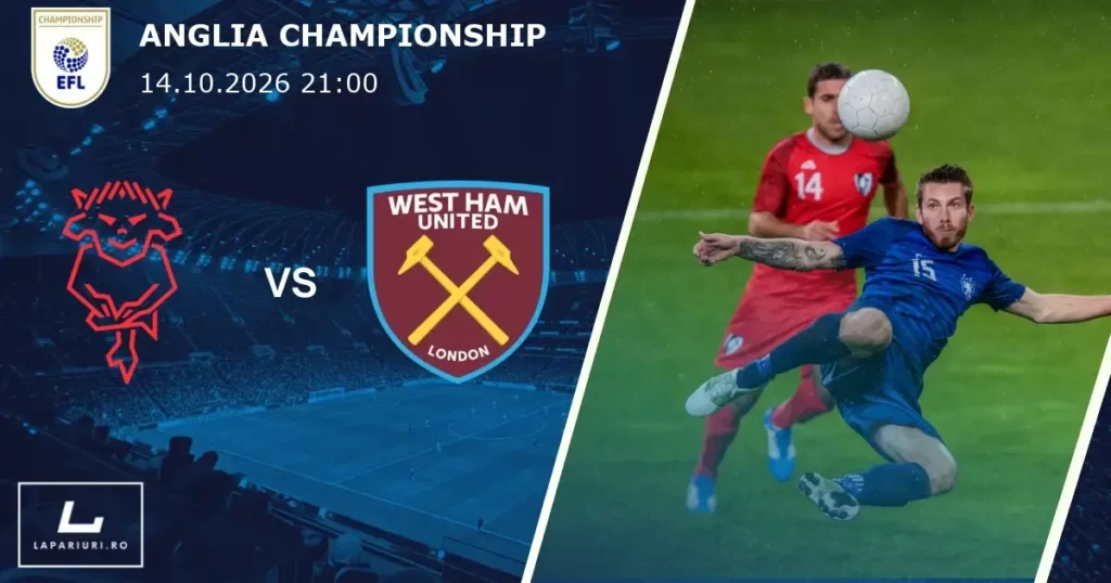Lincoln City_West Ham United_ponturi_pariuri_fotbal_14102026
