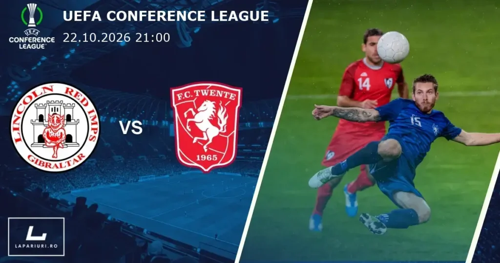 Lincoln Red Imps_Twente_ponturi_pariuri_fotbal_22102026