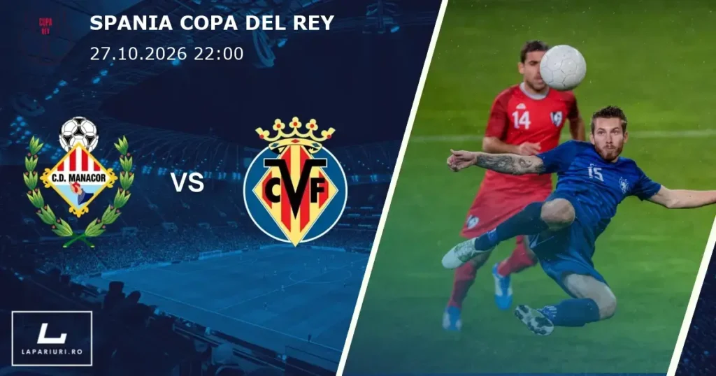 Manacor_Villarreal_ponturi_pariuri_fotbal_27102026
