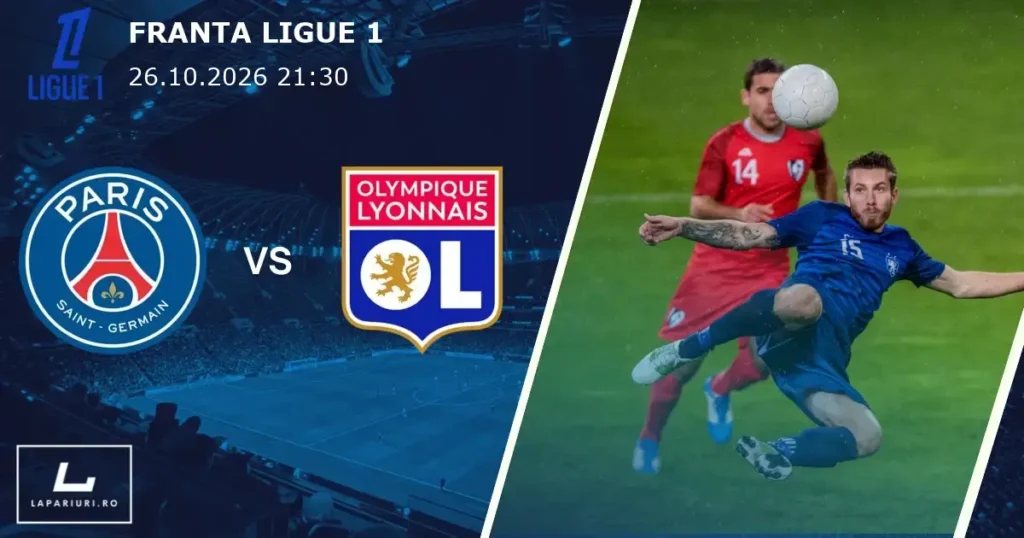 Paris Saint-Germain_Lyon_ponturi_pariuri_fotbal_26102026