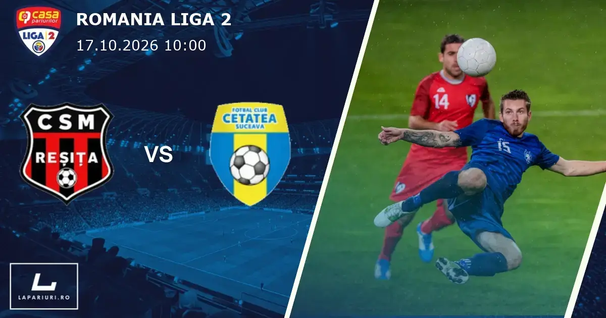 Resita_Cetatea Suceava_ponturi_pariuri_fotbal_17102026