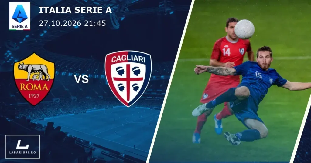 Roma_Cagliari_ponturi_pariuri_fotbal_27102026
