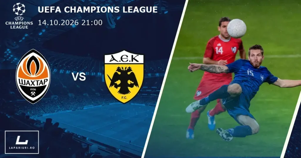 Shakhtar Donetsk_AEK Athens_ponturi_pariuri_fotbal_14102026